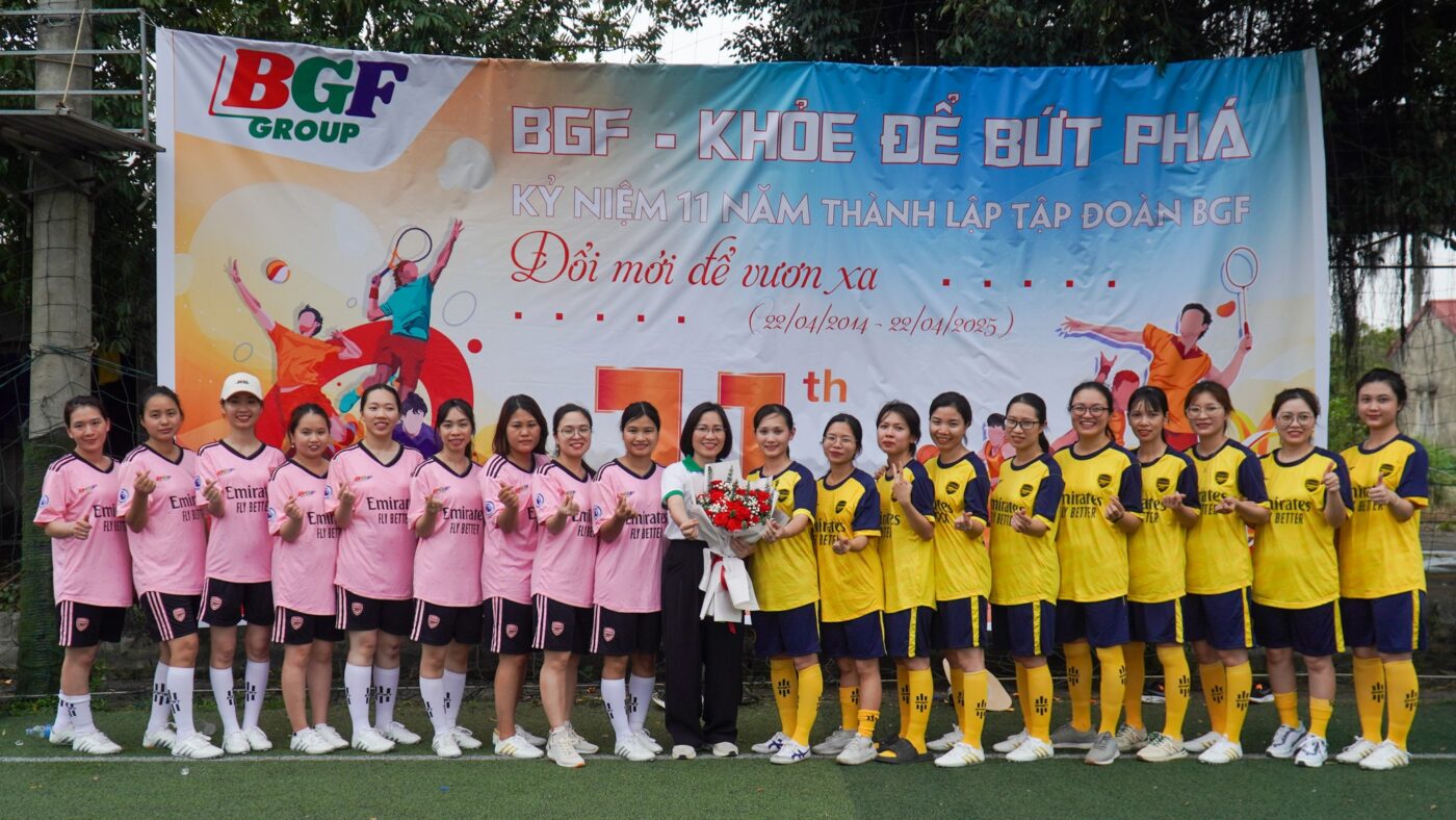 BGF - 11 NĂM ĐỔI MỚI ĐỂ VƯƠN XA
