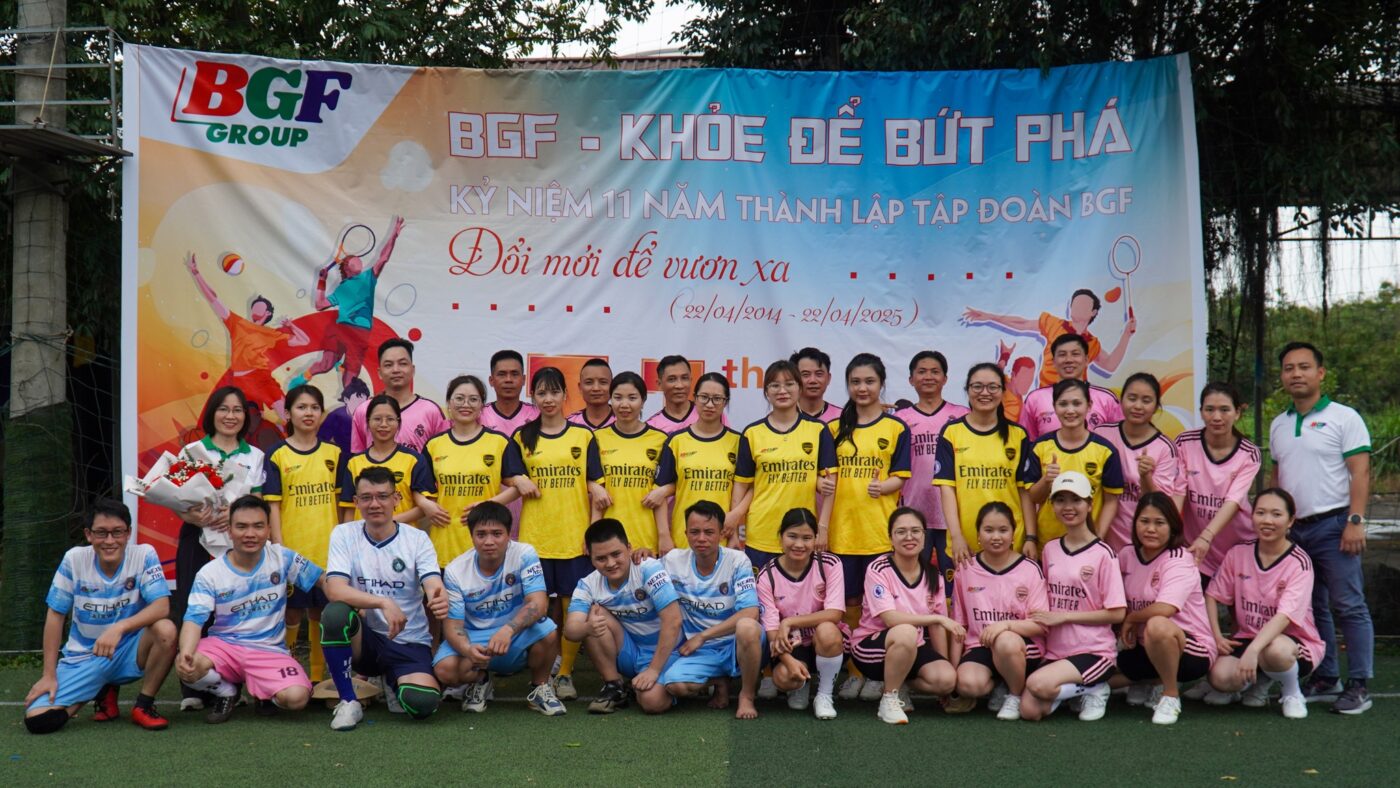 BGF - 11 NĂM ĐỔI MỚI ĐỂ VƯƠN XA