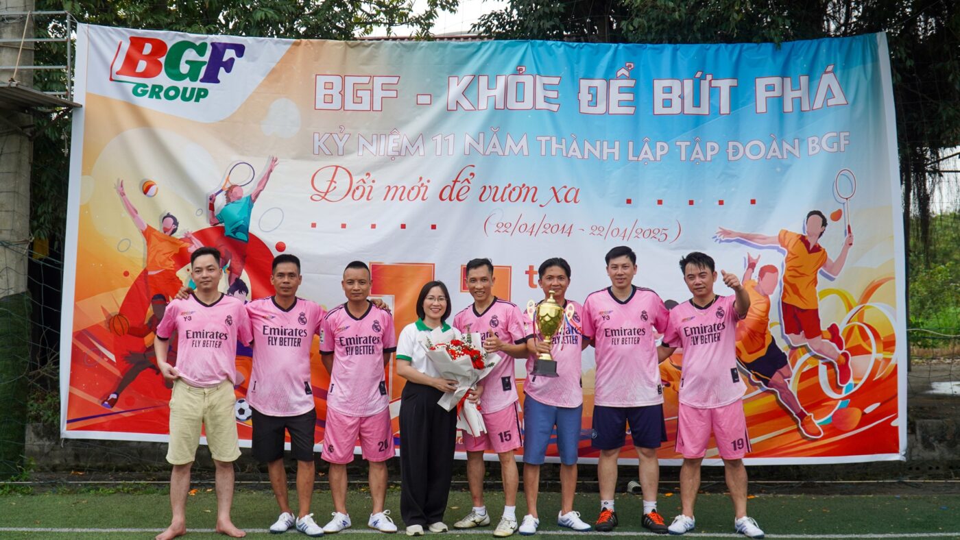 BGF - 11 NĂM ĐỔI MỚI ĐỂ VƯƠN XA