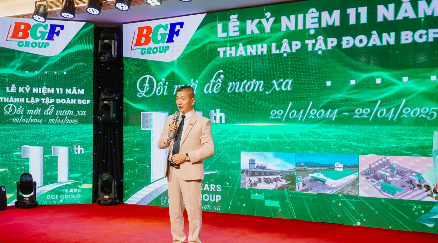 BGF - 11 NĂM ĐỔI MỚI ĐỂ VƯƠN XA