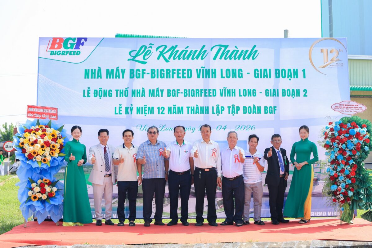 🎉 CHÚC MỪNG LỄ KHÁNH THÀNH GIAI ĐOẠN 1 – KHỞI CÔNG GIAI ĐOẠN 2 NHÀ MÁY BIGRFEED VĨNH LONG - KỶ NIỆM 12 NĂM THÀNH LẬP TẬP ĐOÀN BGF (22/4/2014 – 22/4/2026)